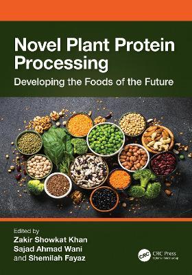 Novel Plant Protein Processing: Developing the Foods of the Future - cover