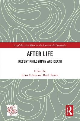After Life: Recent Philosophy and Death - cover