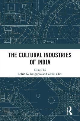 The Cultural Industries of India - cover