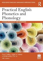Practical English Phonetics and Phonology: A Resource Book for Students