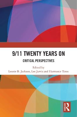 9/11 Twenty Years On: Critical Perspectives - cover