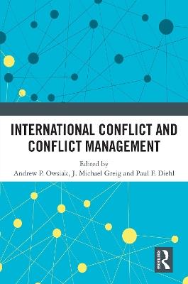 International Conflict and Conflict Management - cover
