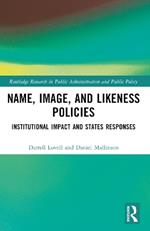 Name, Image, and Likeness Policies: Institutional Impact and States Responses