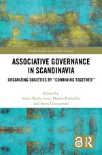 Associative Governance in Scandinavia: Organizing Societies by “Combining Together”