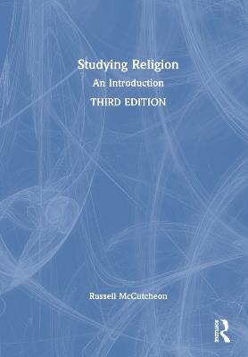 Studying Religion: An Introduction - Russell McCutcheon - cover