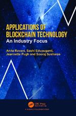 Applications of Blockchain Technology: An Industry Focus