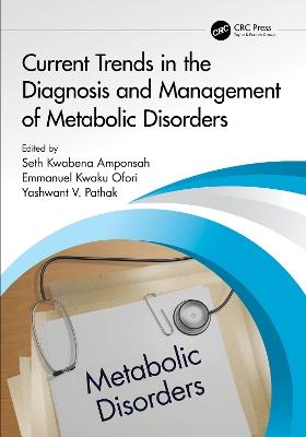 Current Trends in the Diagnosis and Management of Metabolic Disorders - cover