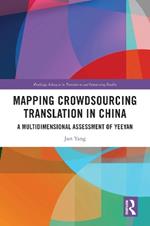 Mapping Crowdsourcing Translation in China: A Multidimensional Assessment of Yeeyan