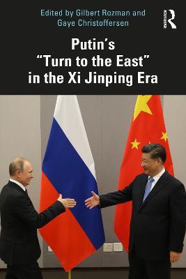 Putin’s “Turn to the East” in the Xi Jinping Era - cover
