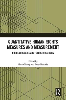 Quantitative Human Rights Measures and Measurement: Current Debates and Future Directions - cover