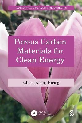 Porous Carbon Materials for Clean Energy - cover