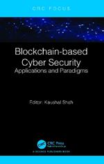 Blockchain-based Cyber Security: Applications and Paradigms