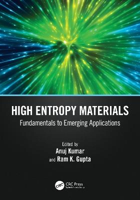 High Entropy Materials: Fundamentals to Emerging Applications - cover