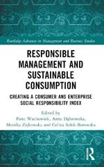 Responsible Management and Sustainable Consumption: Creating a Consumer and Enterprise Social Responsibility Index