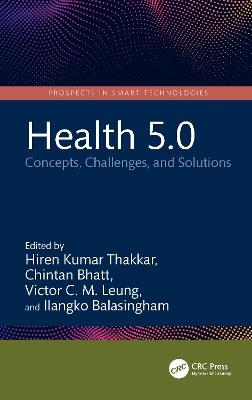 Health 5.0: Concepts, Challenges, and Solutions - cover