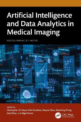 Artificial Intelligence and Data Analytics in Medical Imaging - cover