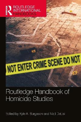 Routledge Handbook of Homicide Studies - cover