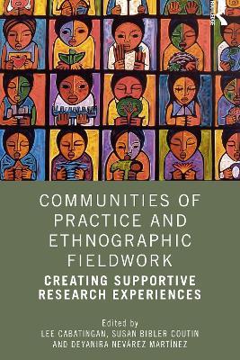 Communities of Practice and Ethnographic Fieldwork: Creating Supportive Research Experiences - cover