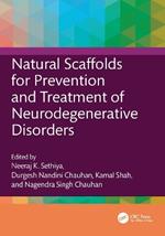 Natural Scaffolds for Prevention and Treatment of Neurodegenerative Disorders