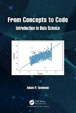 From Concepts to Code: Introduction to Data Science