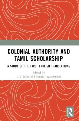 Colonial Authority and Tami? Scholarship: A Study of the First English Translations - cover
