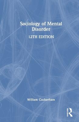 Sociology of Mental Disorder - William C. Cockerham - cover