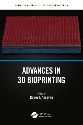 Advances in 3D Bioprinting - cover