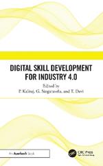 Digital Skill Development for Industry 4.0