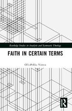 Faith in Certain Terms