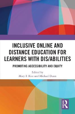Inclusive Online and Distance Education for Learners with Dis/abilities: Promoting Accessibility and Equity - cover