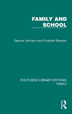 Family and School - Daphne Johnson,Elizabeth Ransom - cover