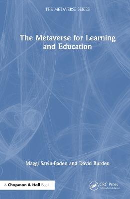 The Metaverse for Learning and Education - Maggi Savin-Baden,David Burden - cover