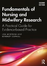 Fundamentals of Nursing and Midwifery Research: A Practical Guide for Evidence-based Practice