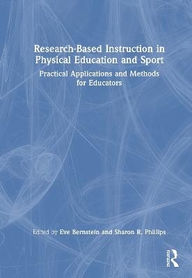 Research-Based Instruction in Physical Education and Sport: Practical Applications and Methods for Educators - cover