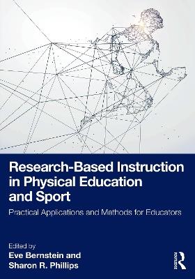 Research-Based Instruction in Physical Education and Sport: Practical Applications and Methods for Educators - cover