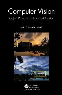 Computer Vision: Object Detection In Adversarial Vision - inal Kanti Bhowmik - cover