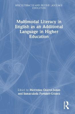 Multimodal Literacy in English as an Additional Language in Higher Education - cover