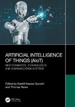 Artificial Intelligence of Things (AIoT): New Standards, Technologies and Communication Systems