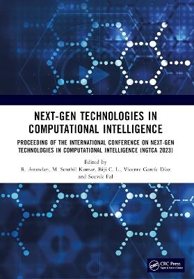 Next-Gen Technologies in Computational Intelligence: Proceeding of the International Conference on Next-Gen Technologies in Computational Intelligence (NGTCA 2023) - cover