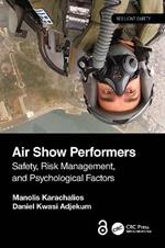 Air Show Performers: Safety, Risk Management, and Psychological Factors