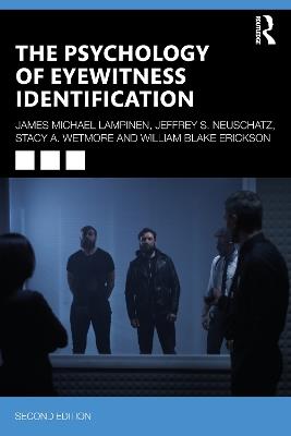The Psychology of Eyewitness Identification - James Michael Lampinen,Jeffrey S. Neuschatz,Stacy A. Wetmore - cover