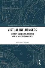 Virtual Influencers: Identity and Digitality in the Age of Multiple Realities