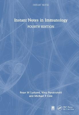 Instant Notes in Immunology - Peter M Lydyard,Nina Porakishvili,Michael F Cole - cover
