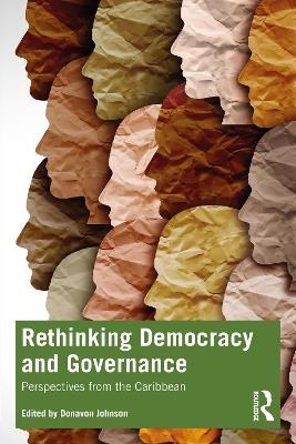 Rethinking Democracy and Governance: Perspectives from the Caribbean - cover