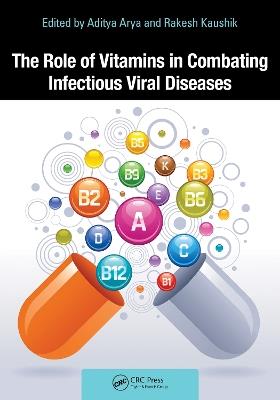 The Role of Vitamins in Combating Infectious Viral Diseases - cover