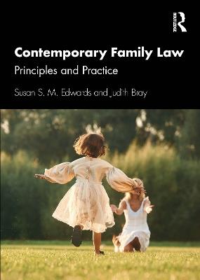 Contemporary Family Law: Principles and Practice - Susan S. M. Edwards,Judith Bray - cover