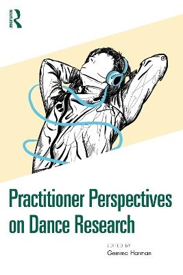 Practitioner Perspectives on Dance Research - cover