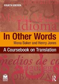 In Other Words: A Coursebook on Translation