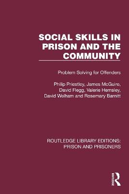 Social Skills in Prison and the Community: Problem-Solving for Offenders - Philip Priestley,James McGuire,David Flegg - cover