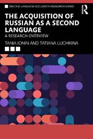 The Acquisition of Russian as a Second Language: A Research Overview